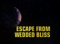 BR25 - Escape from Wedded Bliss - Title screencap.png