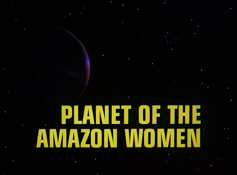 File:BR25 - Planet of the Amazon Women - Title screencap.png