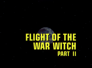 BR25 - Flight of the War Witch, Part II - Title screencap.png